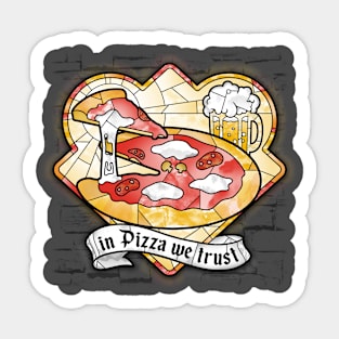 In Pizza we trust Sticker